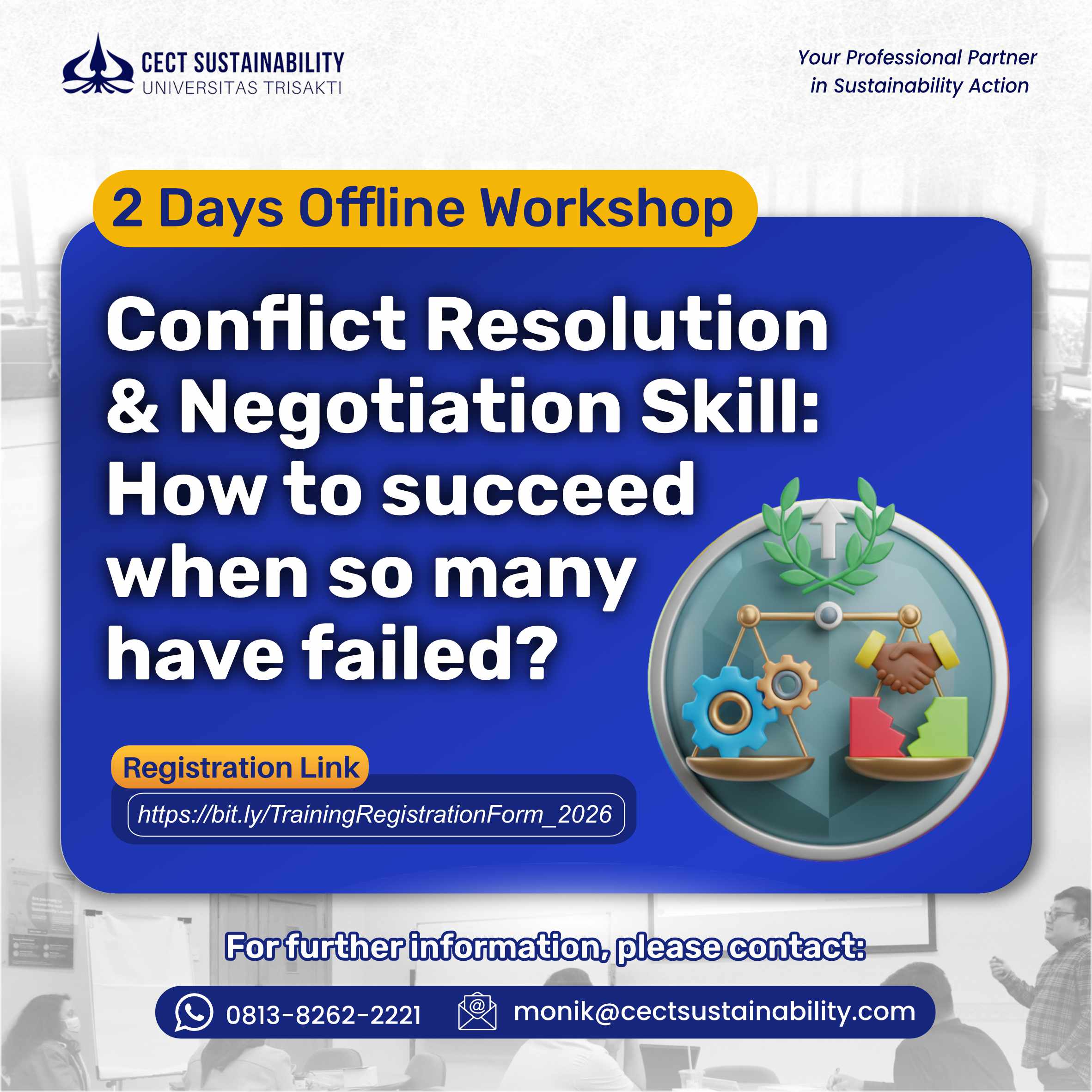 Conflict Resolution & Negotiation Skill: How to succeed when so many have failed?